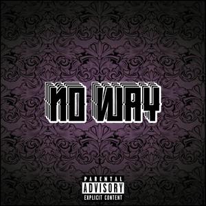 No way (feat. 25Bali) (Explicit)