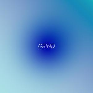 GRIND (Explicit)