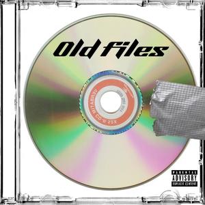 Old Files (Explicit)