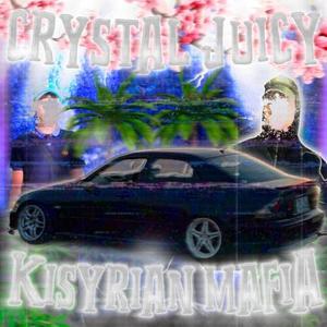 KISYRIAN MAFIA II (Explicit)