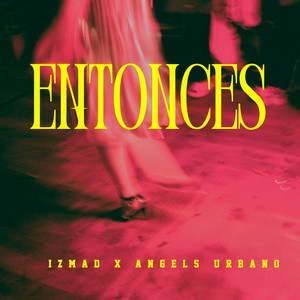 Entonces (Explicit)