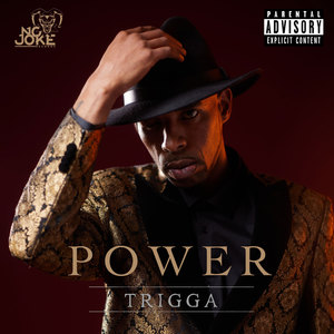 Trigga - Power (Explicit)