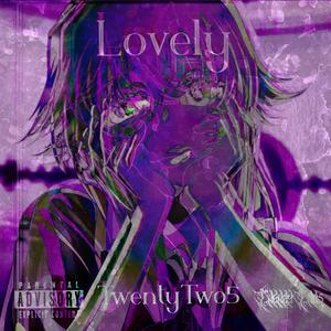 Lovely (Explicit)