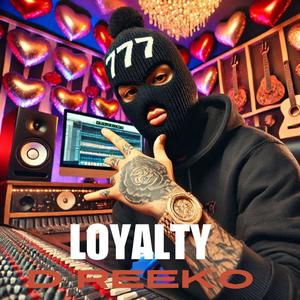 Loyalty (Explicit)