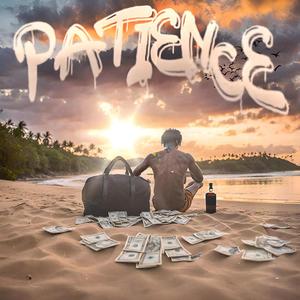 Patience (Explicit)