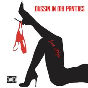 Bussin in my pantie (feat. Nyri) (Explicit)