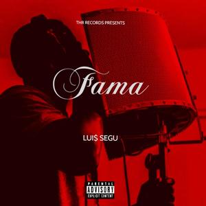 Fama (feat. Luis$egu)