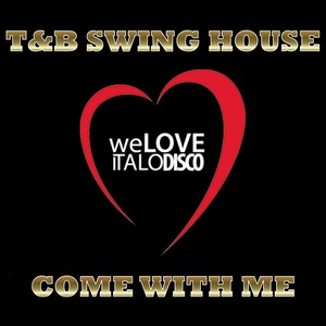 Come with Me (Italo Disco)