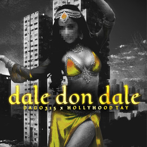 Dale Don Dale (Explicit)