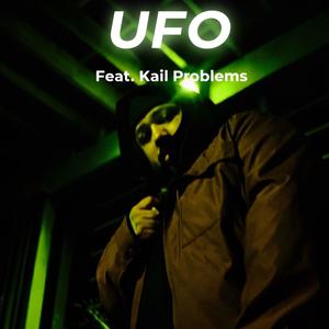 UFO (feat. Kail Problems) (Explicit)