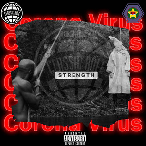 Corona Virus (Strength) (Explicit)