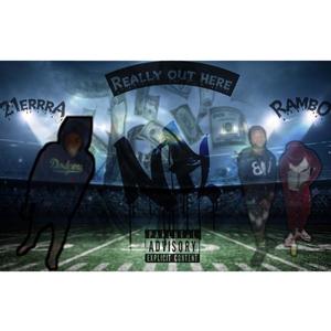 Really out here (feat. Ramb0) [Explicit]