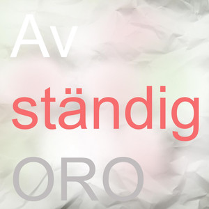 Av ständig oro