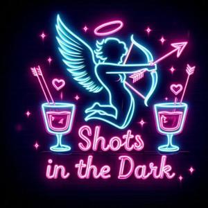 Shots in the Dark (Explicit)