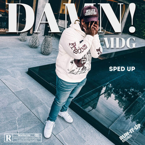 Damn! (Sped Up) [Explicit]