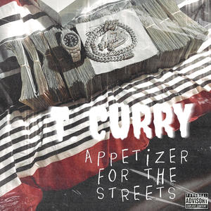 Appetizer For The Streets (Explicit)