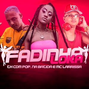 Fadinha Loka (Explicit)