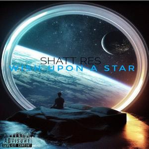 Wish Upon A Star EP (Explicit)