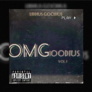 OMGoodius, Vol. 1 (Explicit)