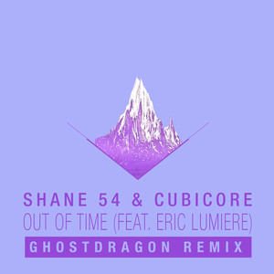 Shane 54 - Out of Time (GhostDragon Remix)