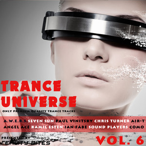 Trance Universe Vol. 6 - Only Premium Quality Trance Tracks