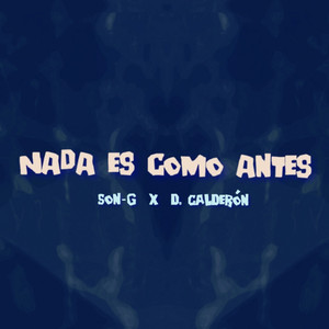 Nada Es Como Antes (Explicit)