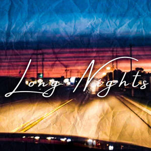 Long Nights (Explicit)