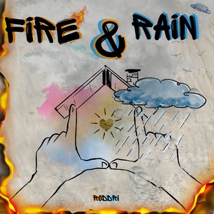 Fire & Rain
