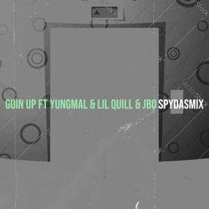 GOIN UP (feat. YUNGMAL & LILQUILL & JBO) [Explicit]