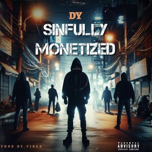 Sinfully Monetized (Explicit)