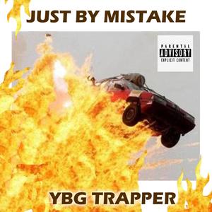 JUST BY MISTAKE (Explicit)
