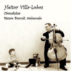 Heitor Villa-Lobos Cirandinhas