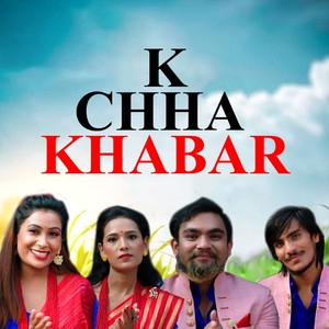 K Chha Khabar