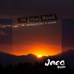 In the Mood (feat. Soydavidvidal & Luisfe)