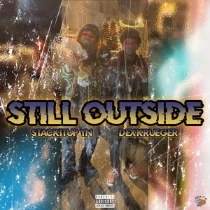 Still Outside (Explicit)