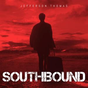 Southbound (Explicit)