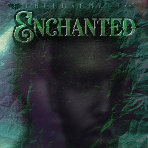 Enchanted (Explicit)