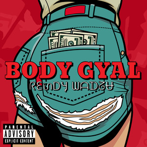 Body Gyal (Explicit)