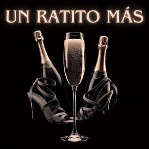 Un Ratito Más