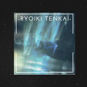 RYOIKI TENKAI (feat. STM)