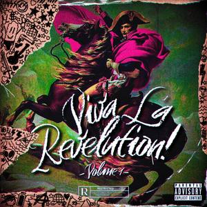 Viva La Revelution! -Volume 1- (Explicit)