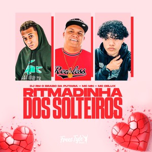 Ritmadinha Dos Solteiros (Explicit)