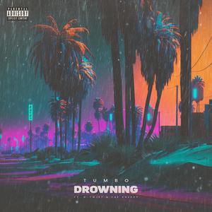 Drowning (feat. D-Twist & F4E Sheezy) [Explicit]