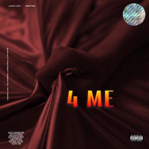 4 Me (Explicit)