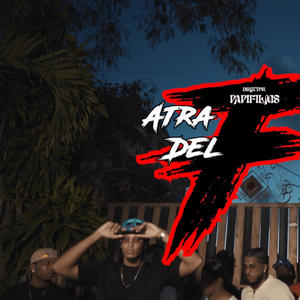 Atra Del F (feat. Micky Haze) (Explicit)