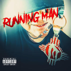 RUNNING MAN (RE-RELEASE) [Explicit]