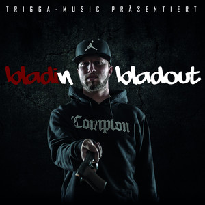 Bladinbladout (Explicit)