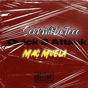 Quick 2 Attack (Explicit)