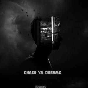 Chase Ya Dreams (Explicit)