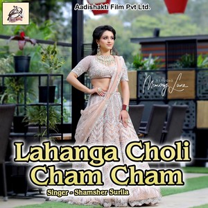 Lahanga Choli Cham Cham